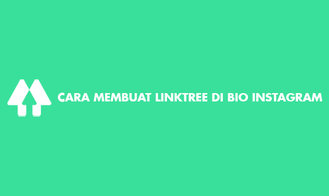 7 Cara Membuat Linktree Di Bio Instagram 2024 - Im3buzz